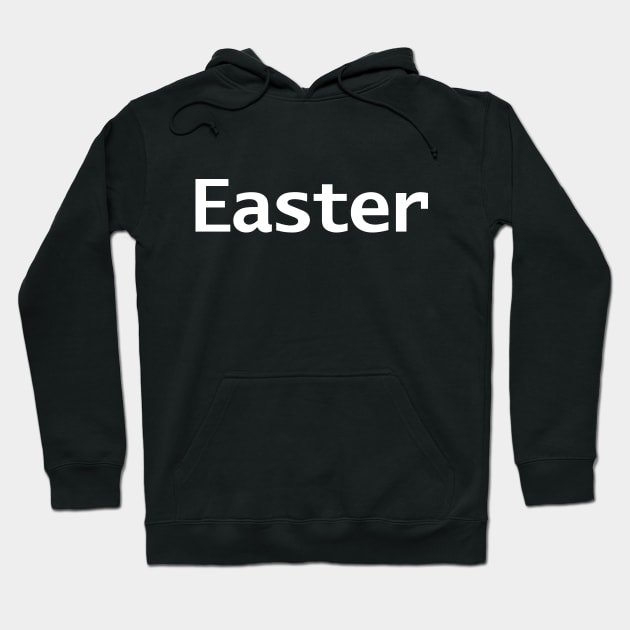 Easter Minimal White Text Typography Hoodie by ellenhenryart